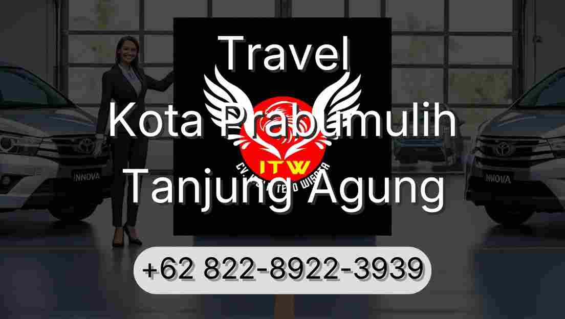 Travel Kota Prabumulih Tanjung Agung