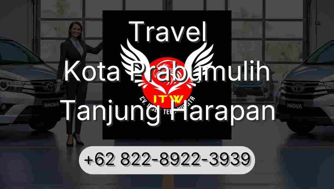 Travel Kota Prabumulih Tanjung Harapan