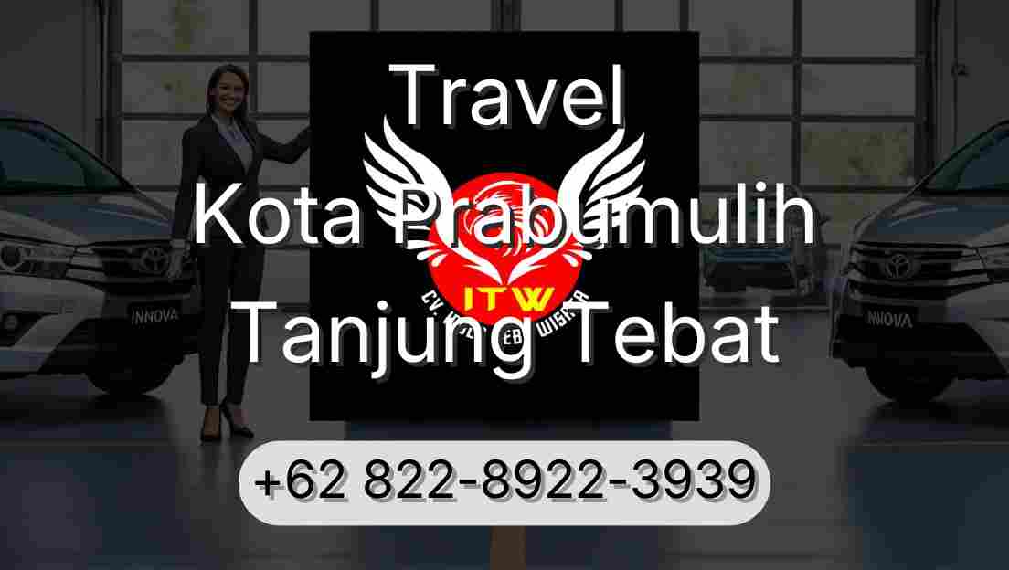Travel Kota Prabumulih Tanjung Tebat