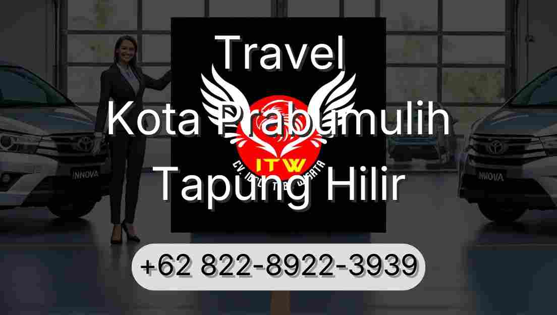 Travel Kota Prabumulih Tapung Hilir