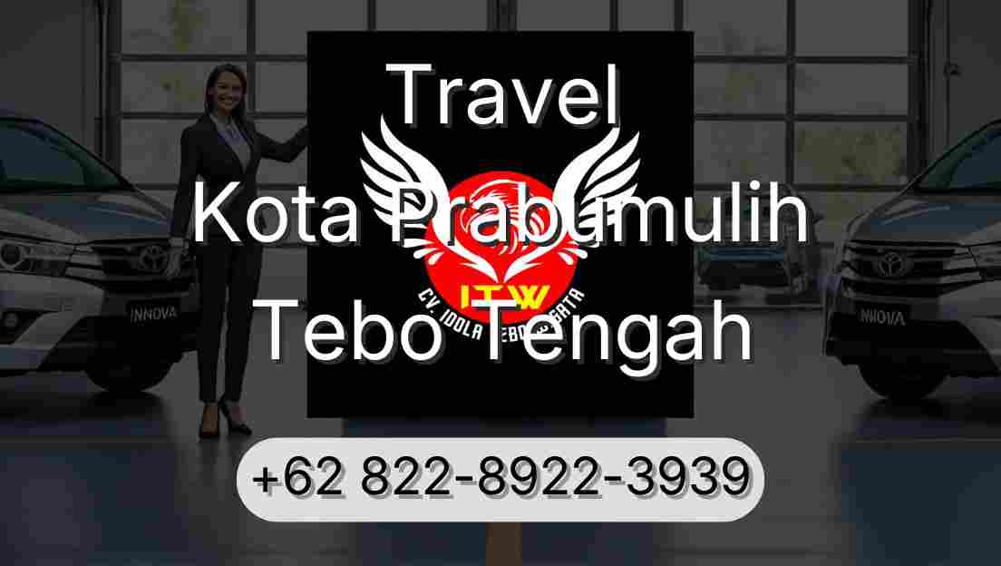 Travel Kota Prabumulih Tebo Tengah