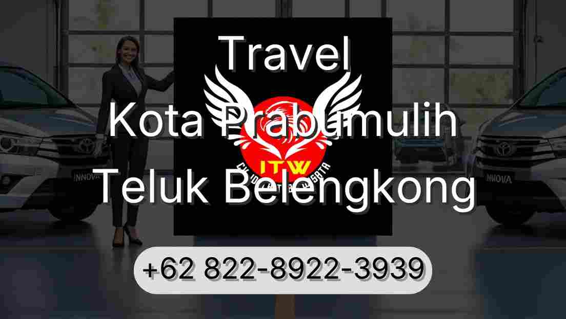 Travel Kota Prabumulih Teluk Belengkong