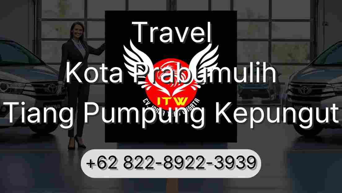 Travel Kota Prabumulih Tiang Pumpung Kepungut