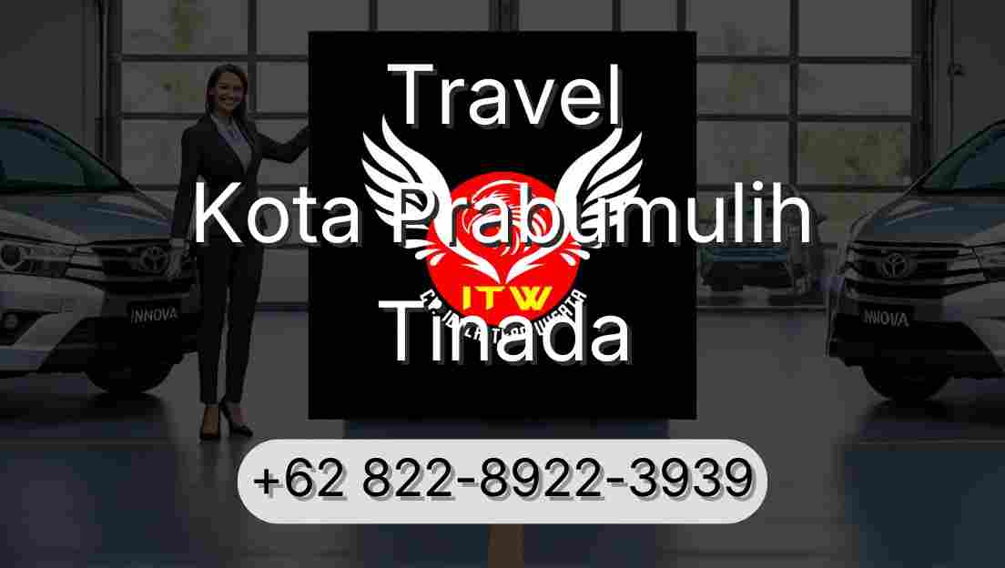 Travel Kota Prabumulih Tinada