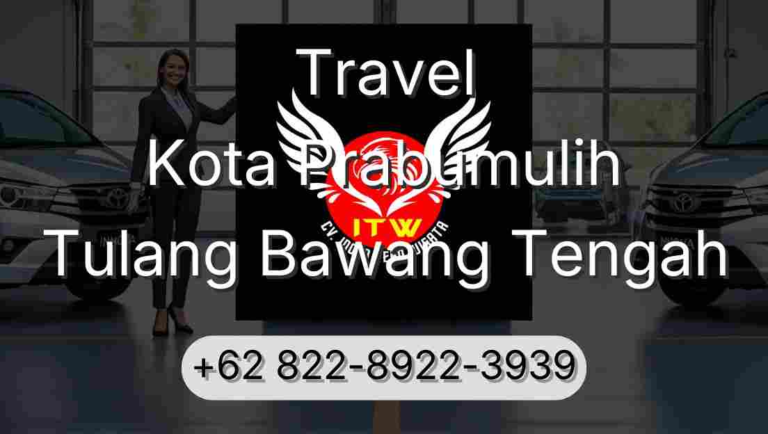 Travel Kota Prabumulih Tulang Bawang Tengah