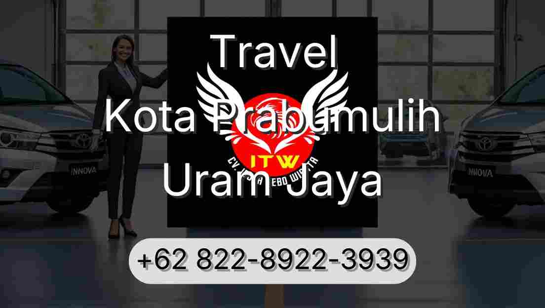 Travel Kota Prabumulih Uram Jaya