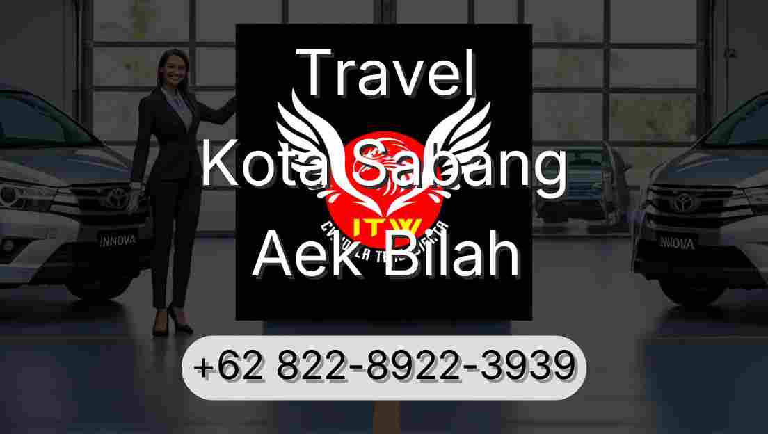 Travel Kota Sabang Aek Bilah