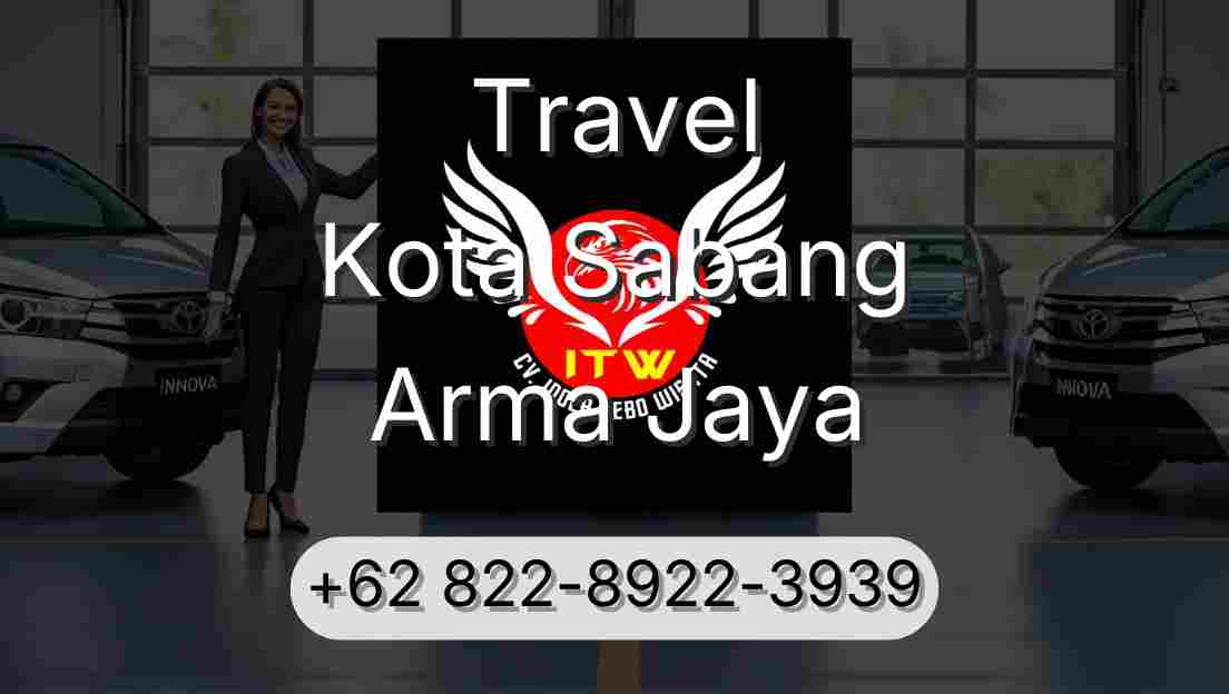 Travel Kota Sabang Arma Jaya