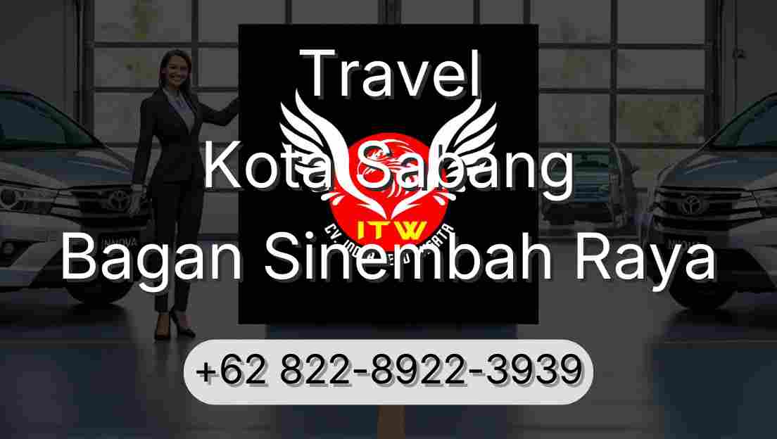 Travel Kota Sabang Bagan Sinembah Raya