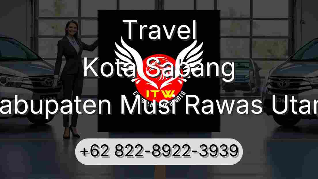 Travel Kota Sabang Kabupaten Musi Rawas Utara