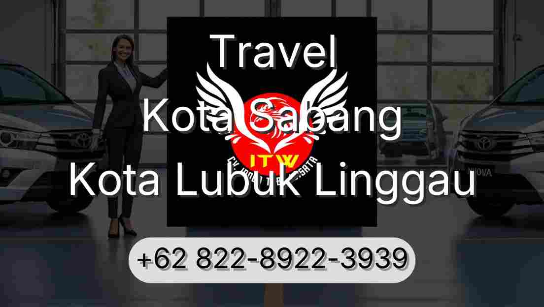 Travel Kota Sabang Kota Lubuk Linggau