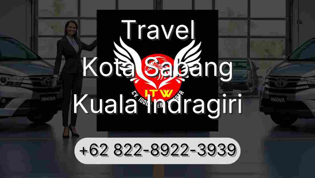 Travel Kota Sabang Kuala Indragiri