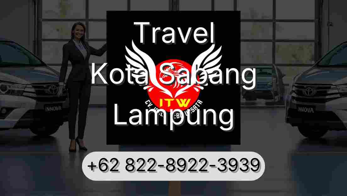 Travel Kota Sabang Lampung
