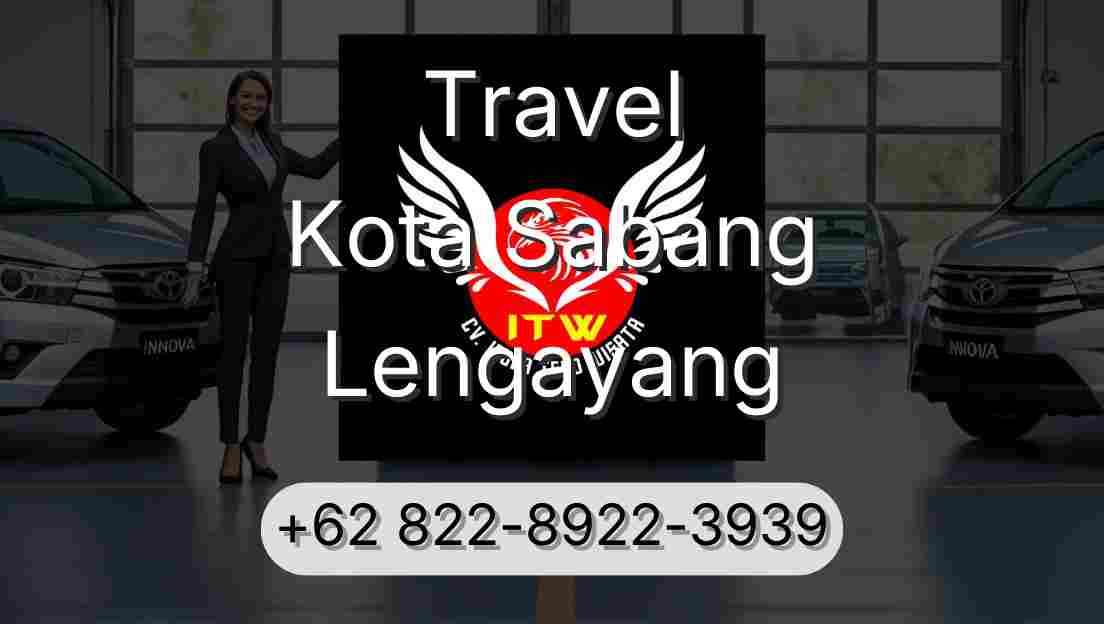 Travel Kota Sabang Lengayang