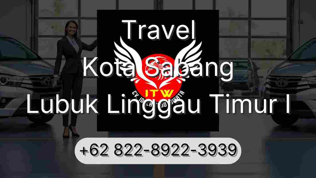 Travel Kota Sabang Lubuk Linggau Timur I
