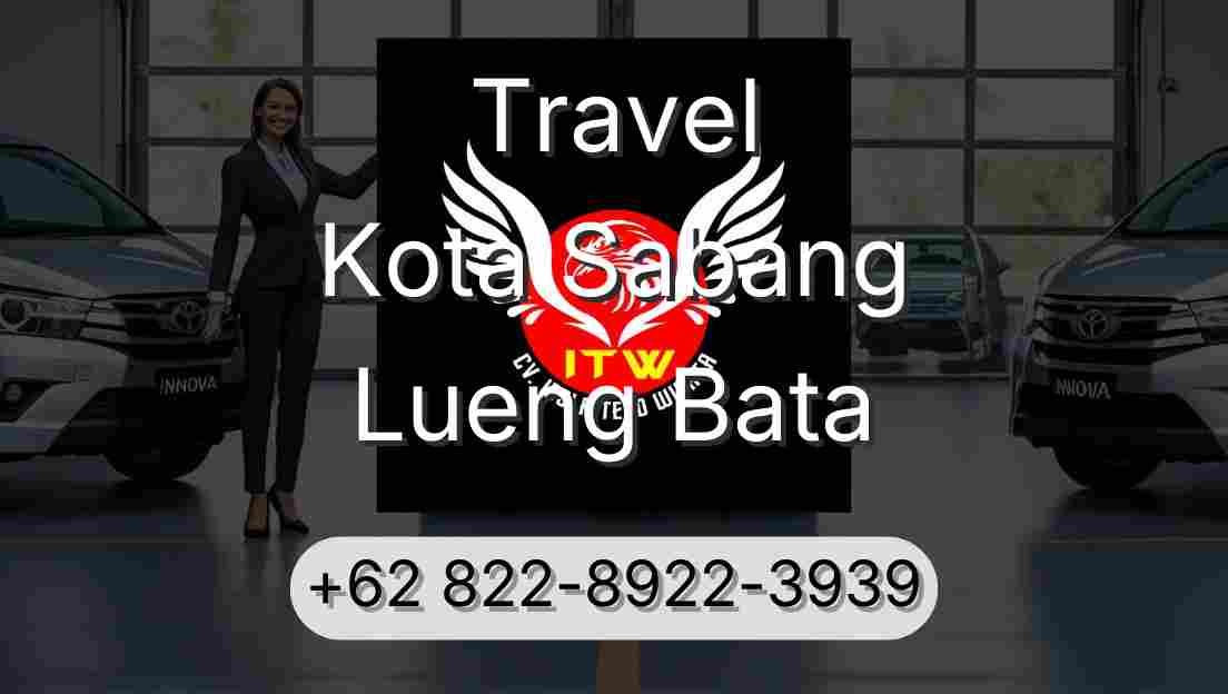 Travel Kota Sabang Lueng Bata