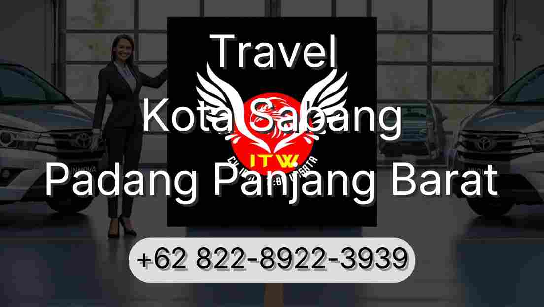 Travel Kota Sabang Padang Panjang Barat