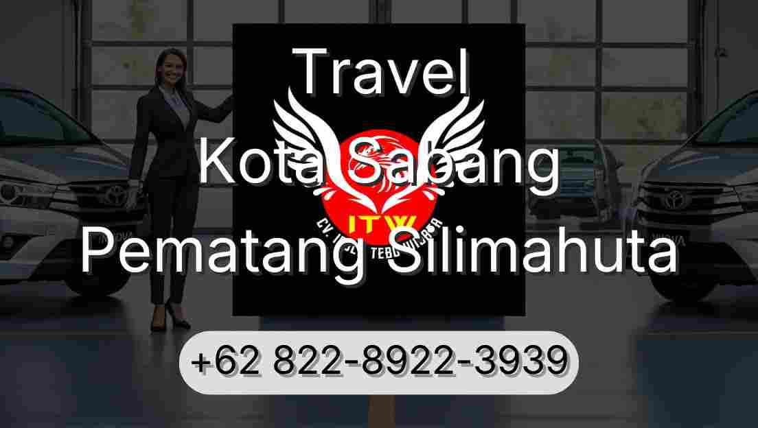 Travel Kota Sabang Pematang Silimahuta