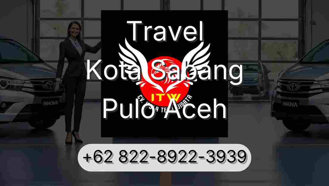 Travel Kota Sabang Pulo Aceh
