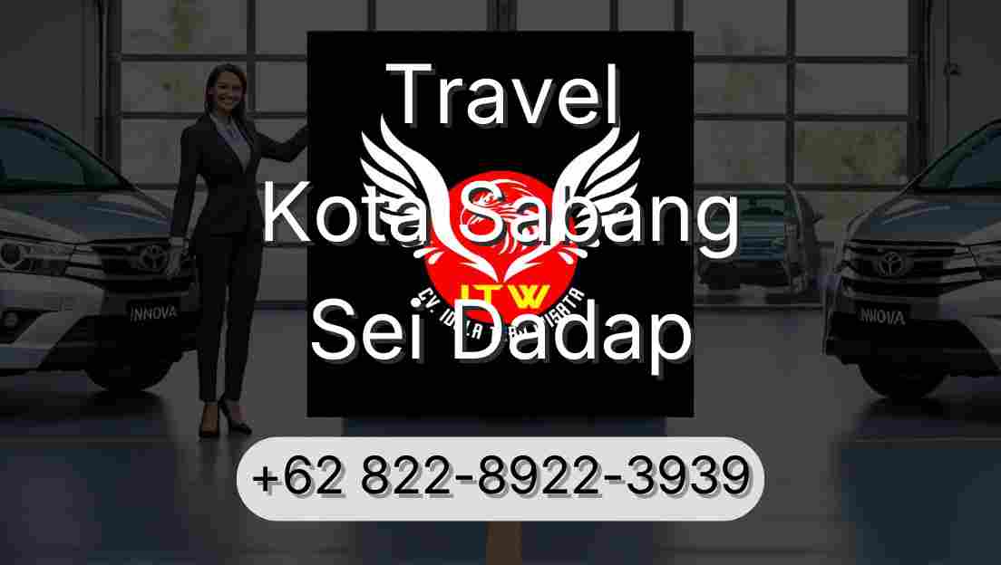 Travel Kota Sabang Sei Dadap