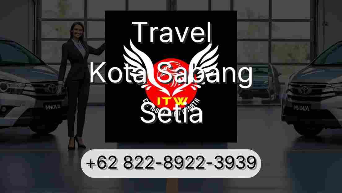 Travel Kota Sabang Setia