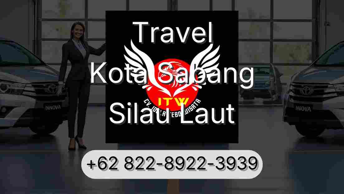 Travel Kota Sabang Silau Laut