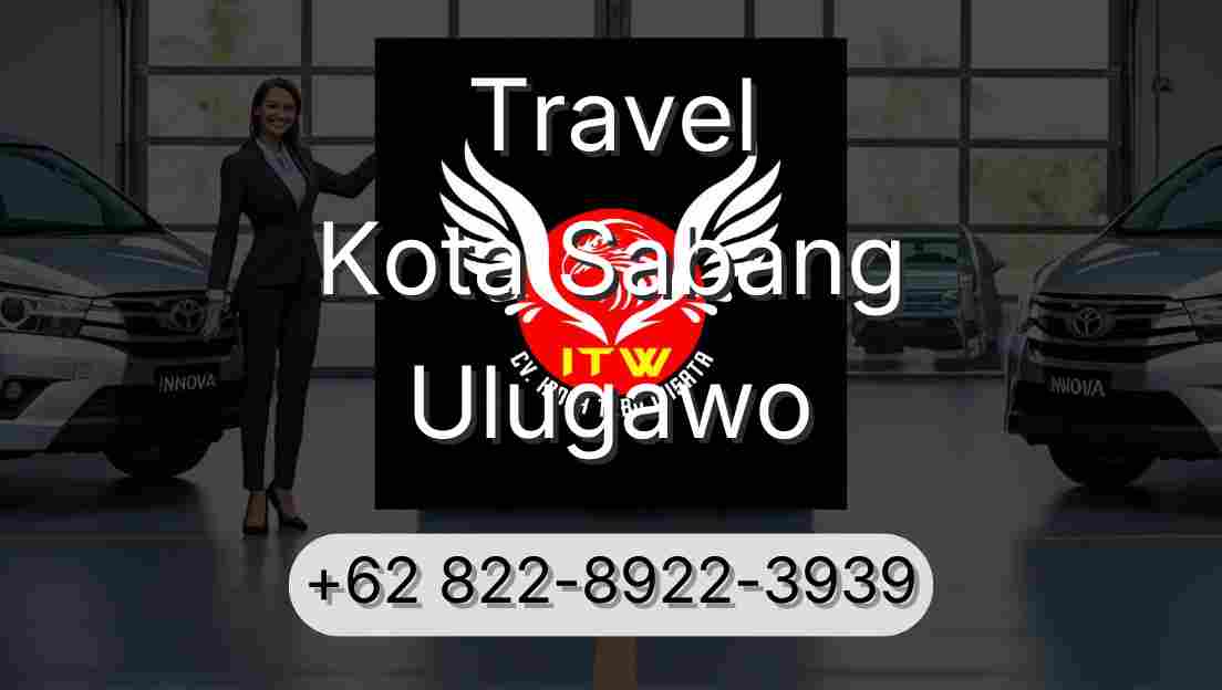 Travel Kota Sabang Ulugawo
