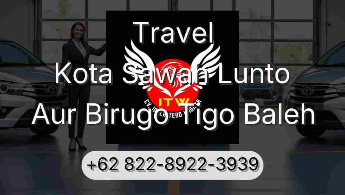 Travel Kota Sawah Lunto Aur Birugo Tigo Baleh