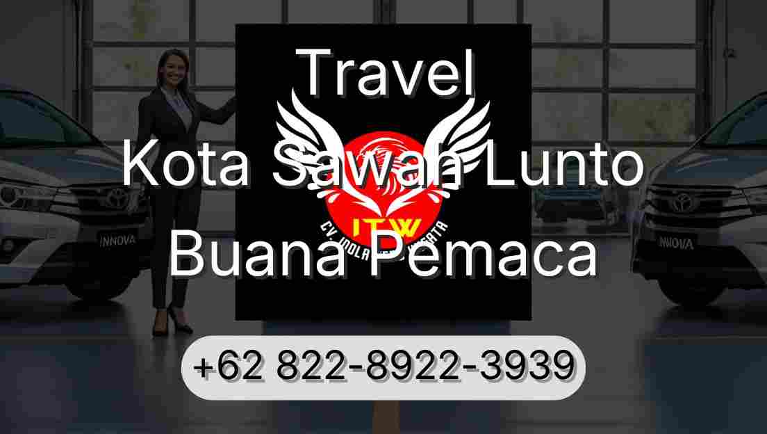 Travel Kota Sawah Lunto Buana Pemaca