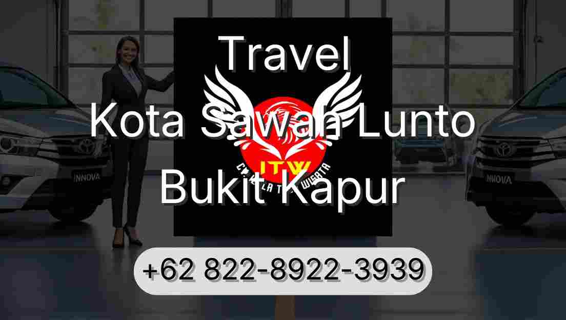 Travel Kota Sawah Lunto Bukit Kapur