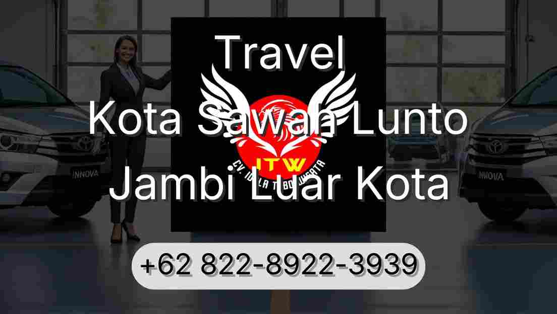 Travel Kota Sawah Lunto Jambi Luar Kota