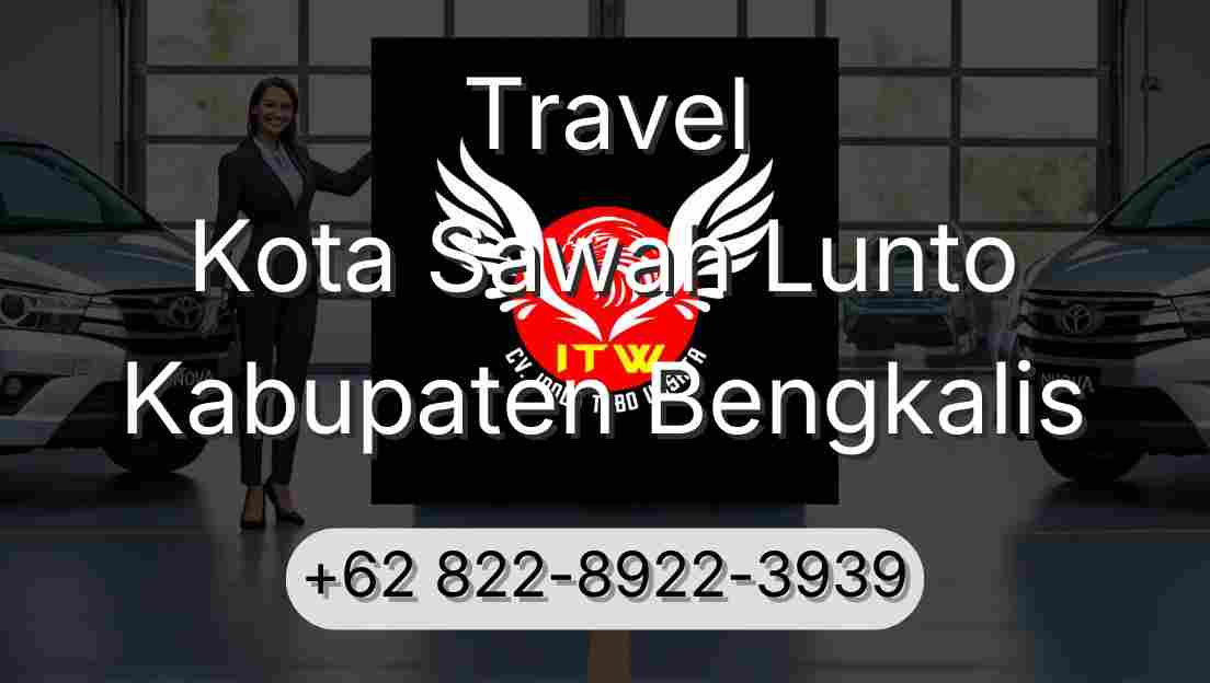 Travel Kota Sawah Lunto Kabupaten Bengkalis