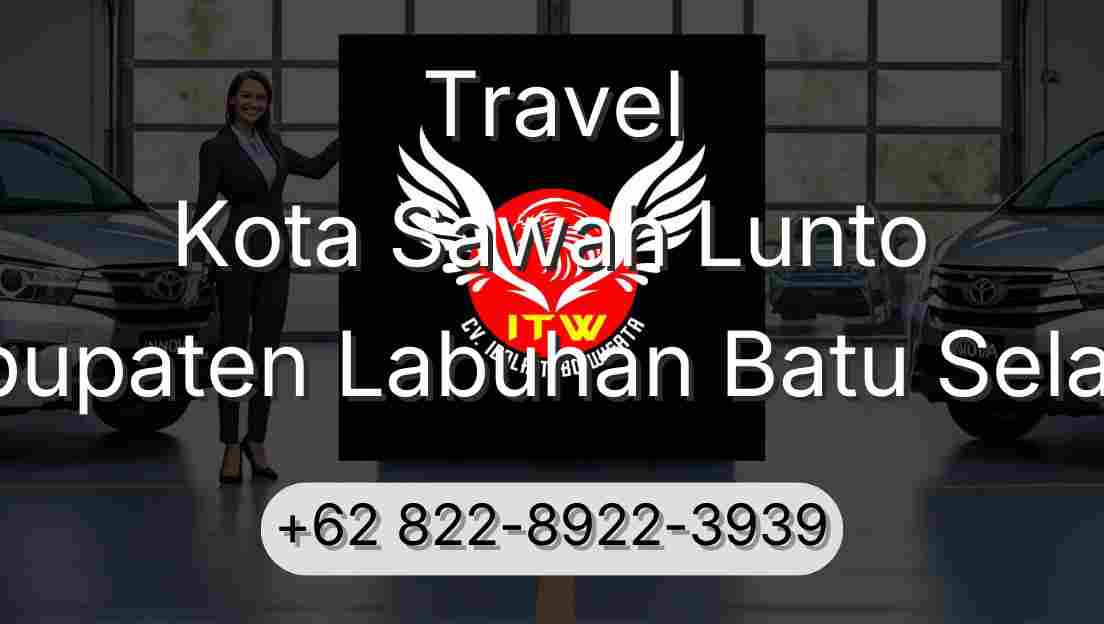 Travel Kota Sawah Lunto Kabupaten Labuhan Batu Selatan