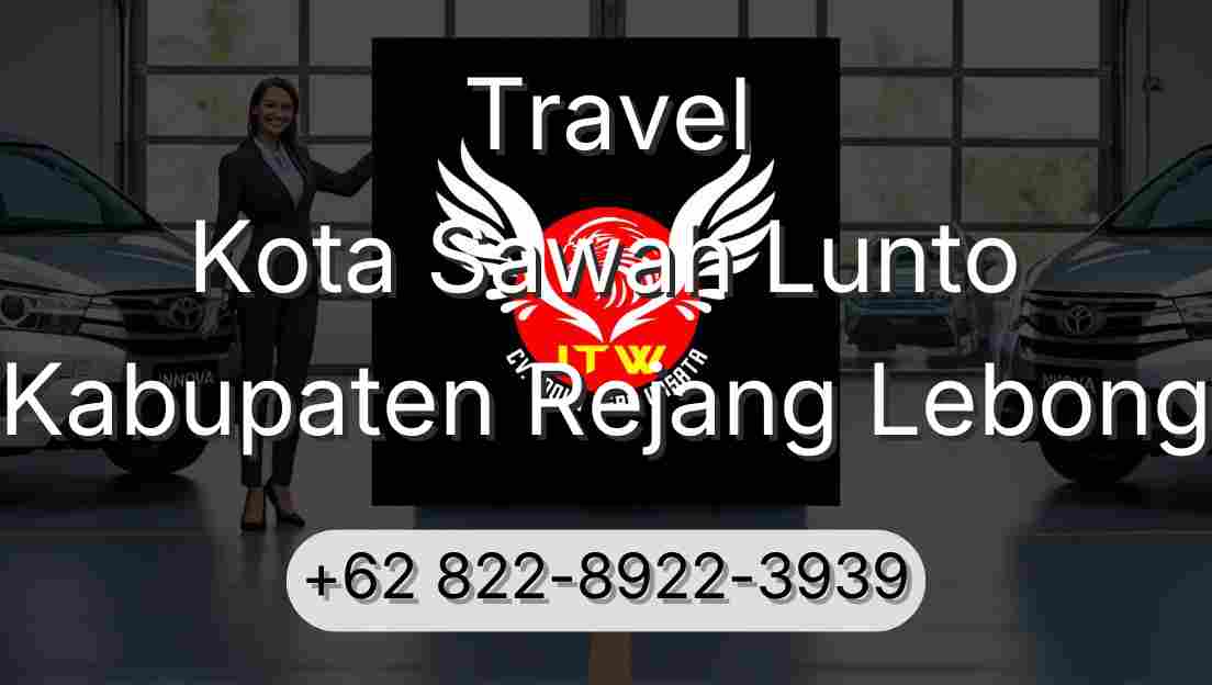 Travel Kota Sawah Lunto Kabupaten Rejang Lebong