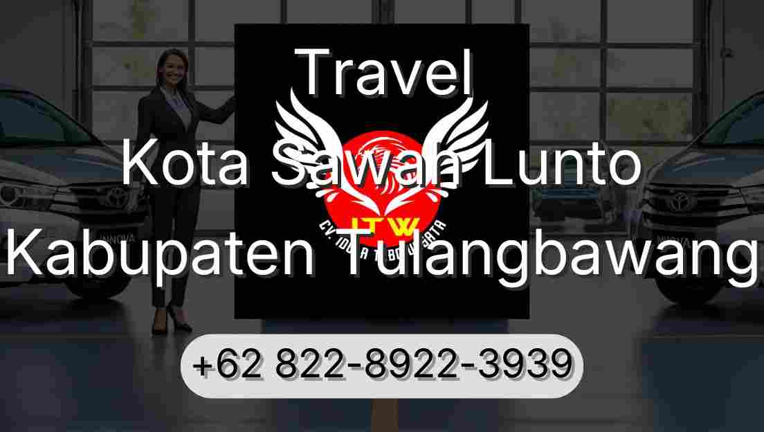 Travel Kota Sawah Lunto Kabupaten Tulangbawang