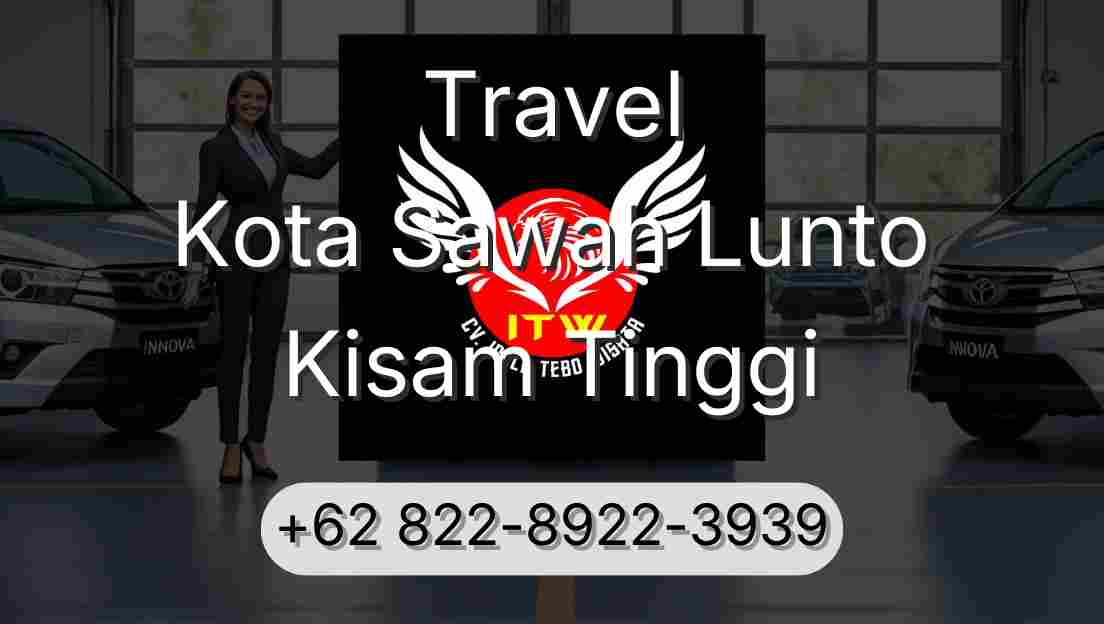 Travel Kota Sawah Lunto Kisam Tinggi