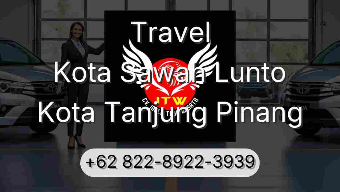 Travel Kota Sawah Lunto Kota Tanjung Pinang