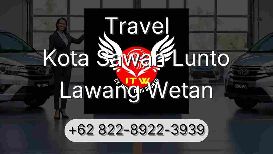 Travel Kota Sawah Lunto Lawang Wetan