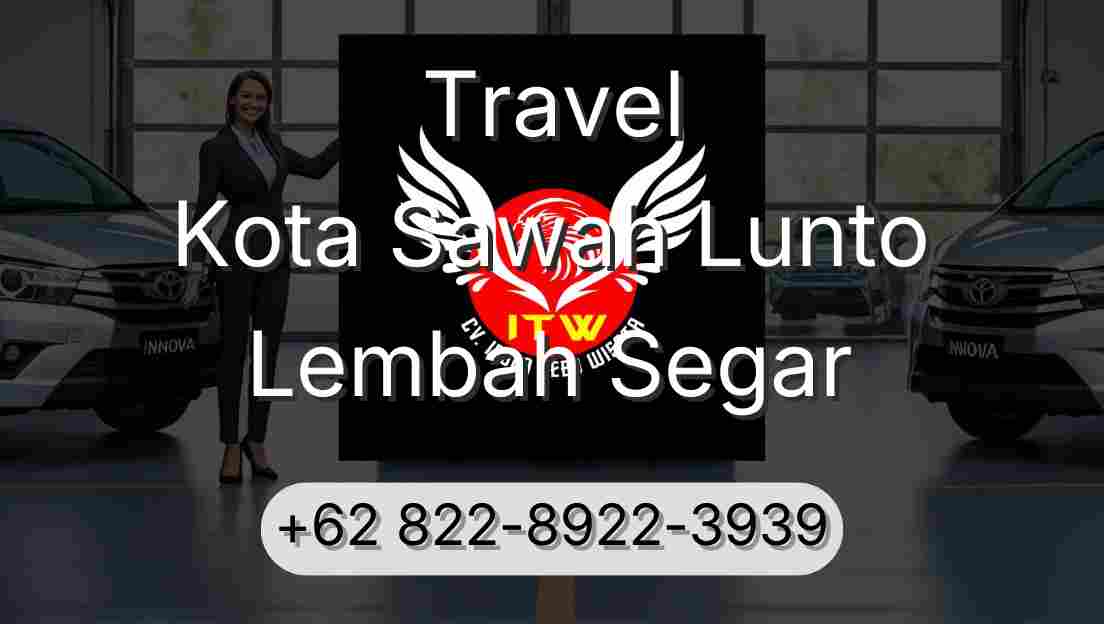 Travel Kota Sawah Lunto Lembah Segar