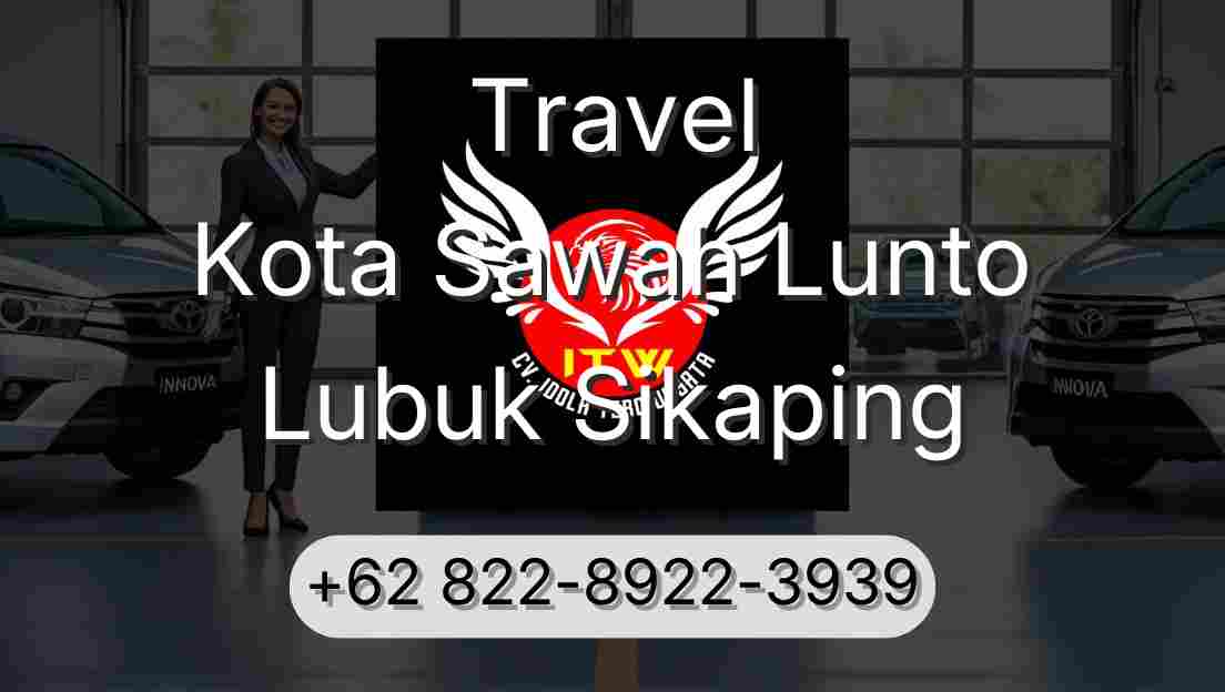 Travel Kota Sawah Lunto Lubuk Sikaping