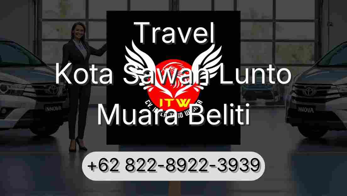 Travel Kota Sawah Lunto Muara Beliti