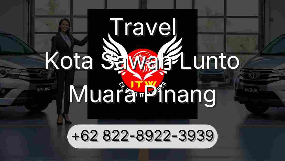 Travel Kota Sawah Lunto Muara Pinang