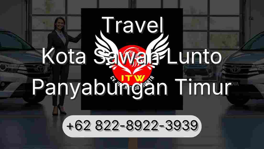 Travel Kota Sawah Lunto Panyabungan Timur