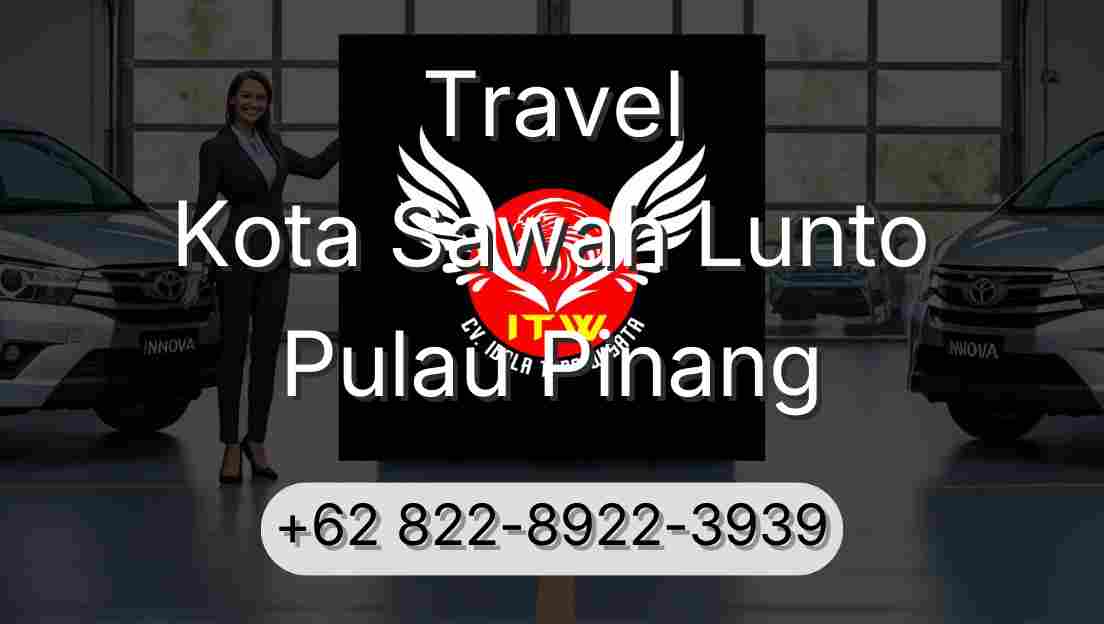 Travel Kota Sawah Lunto Pulau Pinang