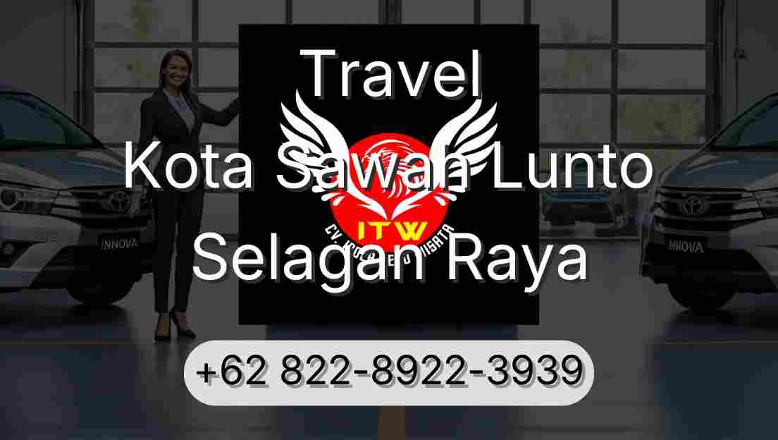 Travel Kota Sawah Lunto Selagan Raya