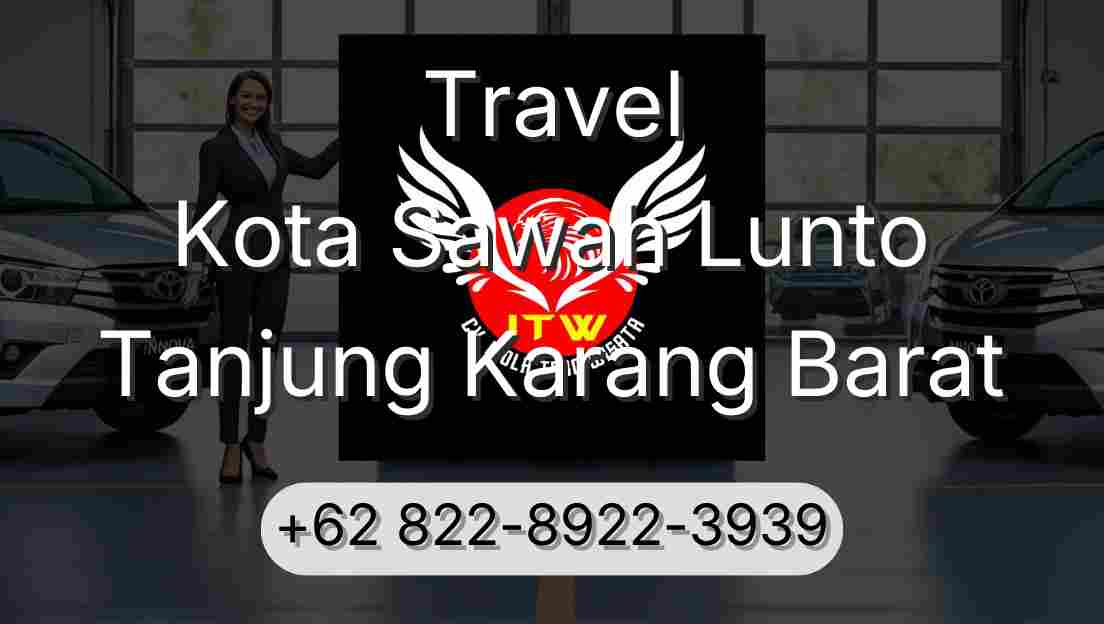 Travel Kota Sawah Lunto Tanjung Karang Barat