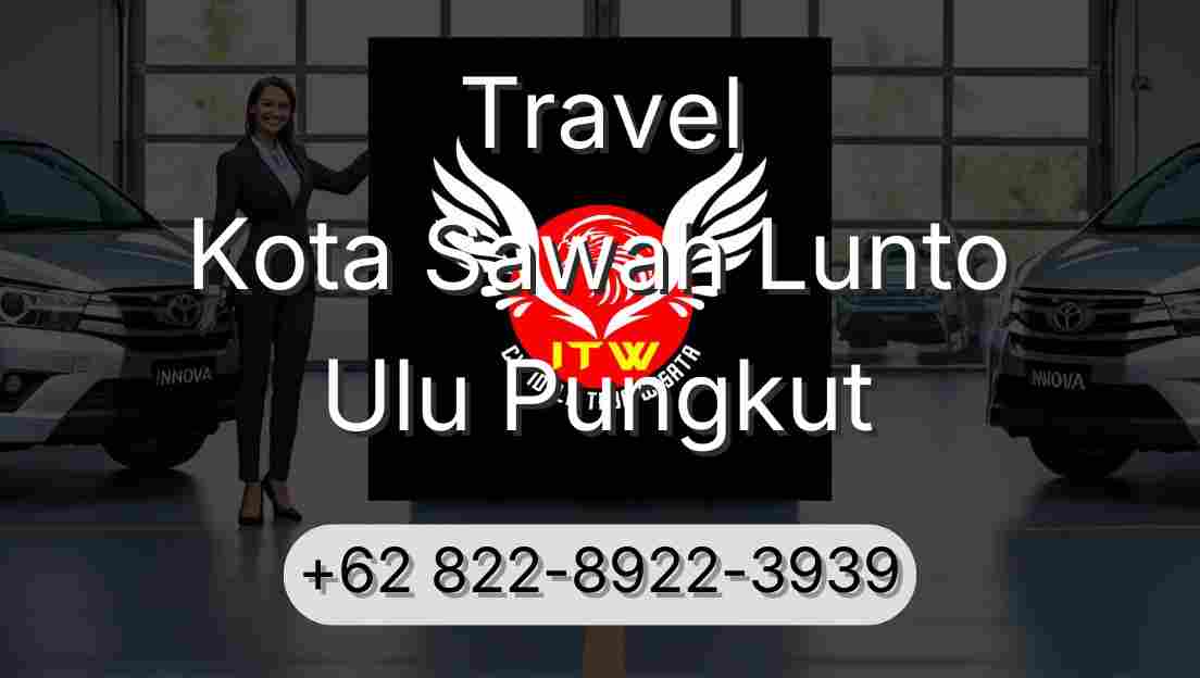 Travel Kota Sawah Lunto Ulu Pungkut