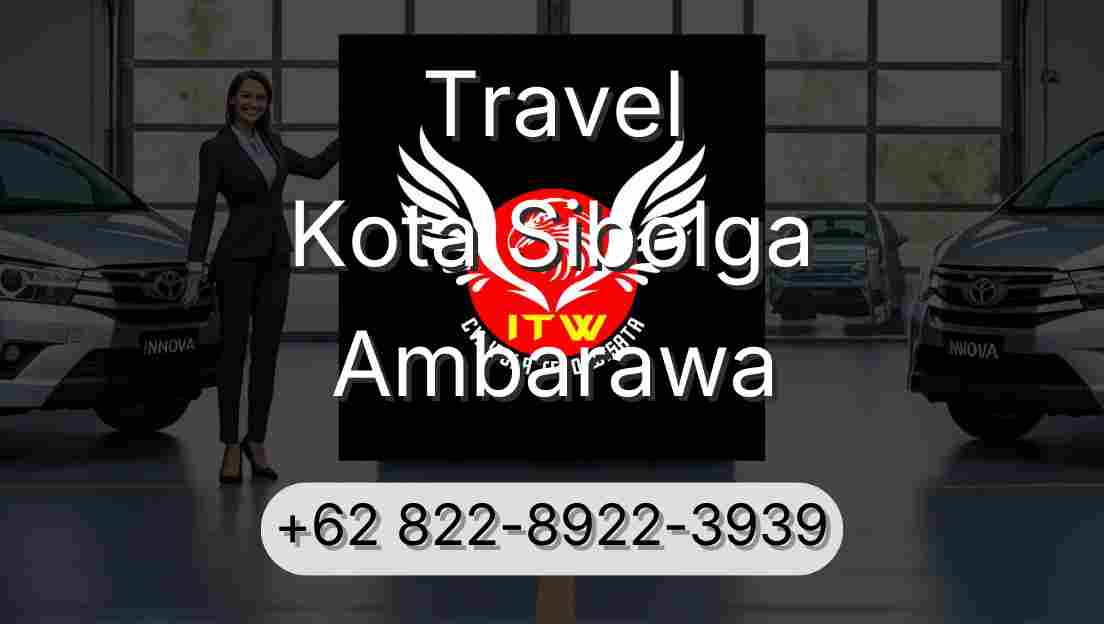 Travel Kota Sibolga Ambarawa