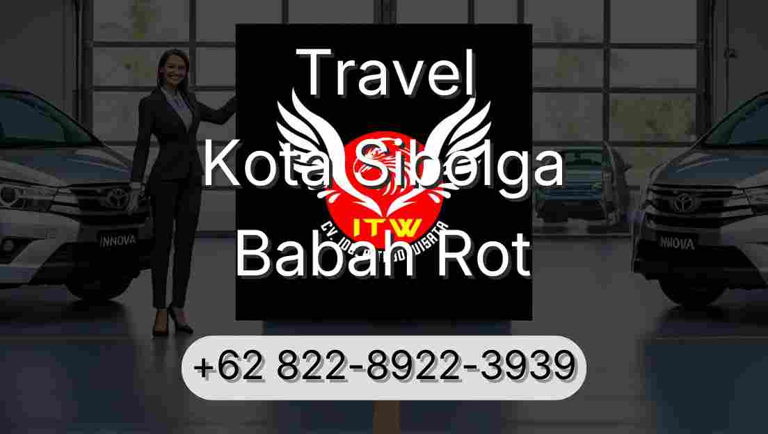 Travel Kota Sibolga Babah Rot