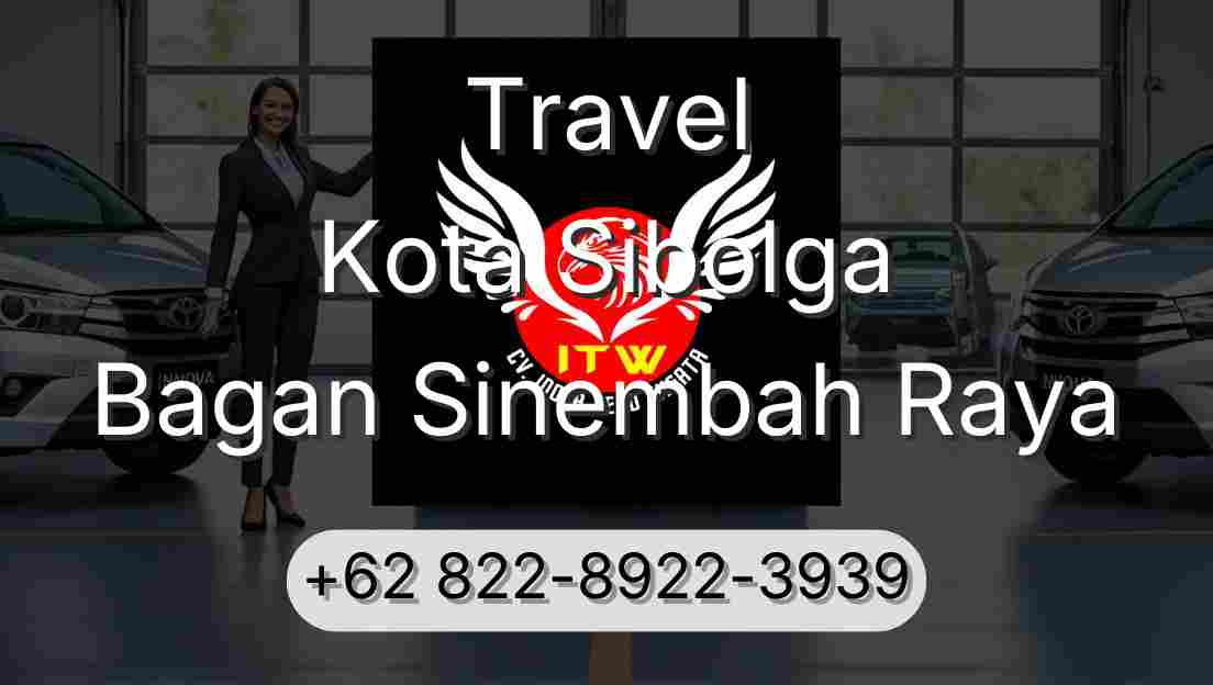 Travel Kota Sibolga Bagan Sinembah Raya